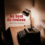 Au bout du rouleau, cover de la chanson de Jean-Pierre Martinez