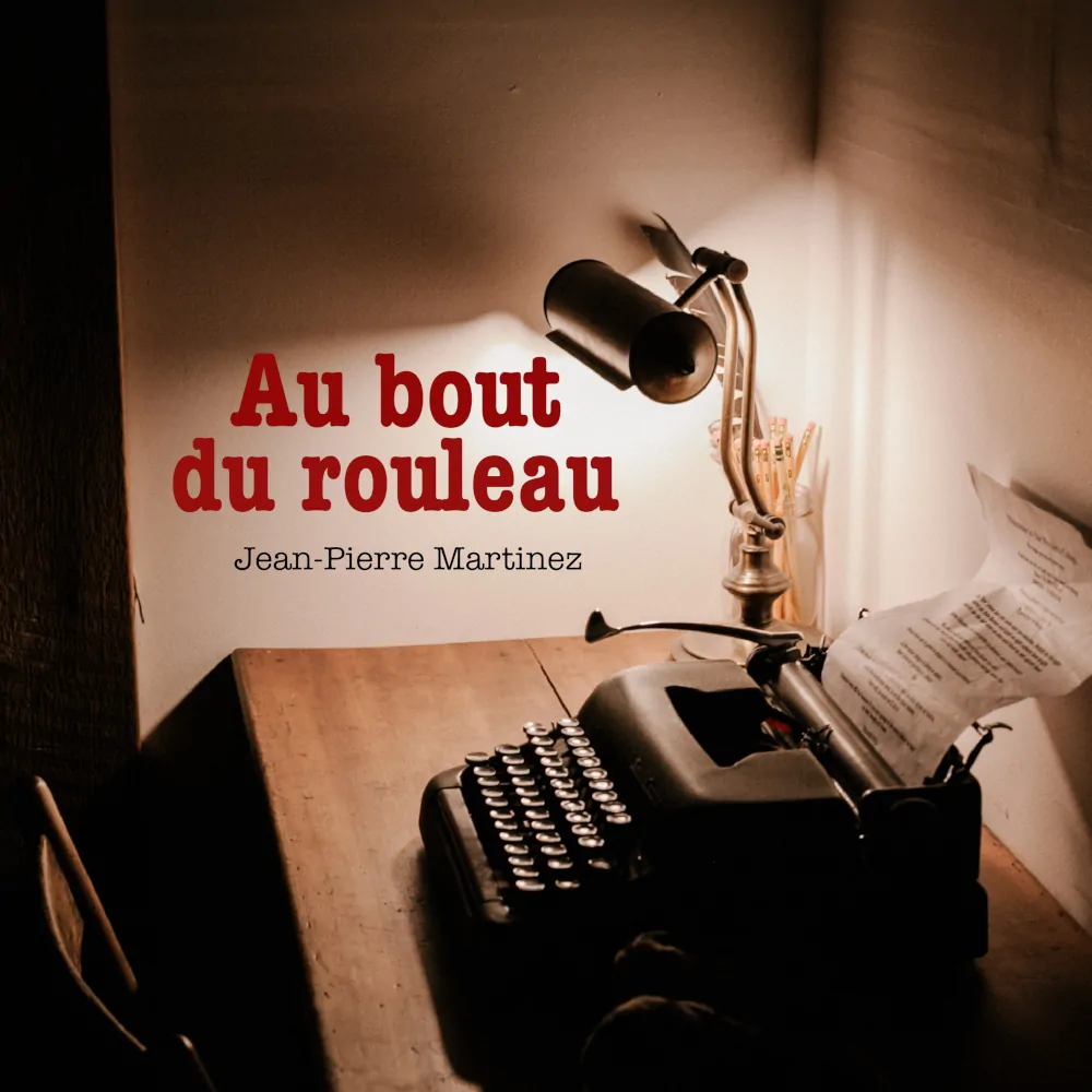 Au bout du rouleau, cover de la chanson de Jean-Pierre Martinez