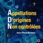 Cover de la chanson Appellations D'origines Non contrôlées de Jean-Pierre Martinez