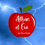 Alban et Ève, chanson de Jean-Pierre Martinez