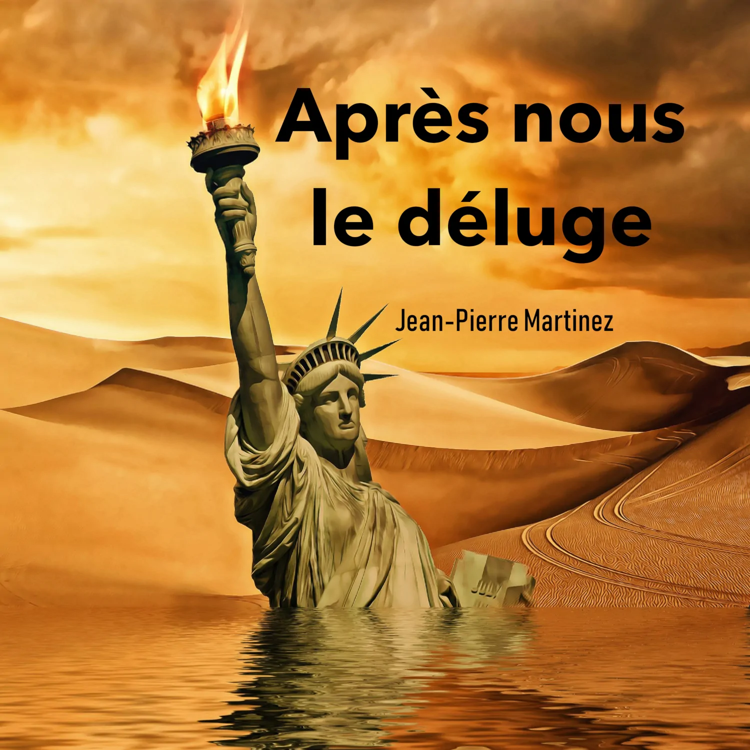 Cover de la chanson Après nous le déluge de Jean-Pierre Martinez