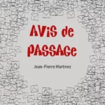 Cover de la chanson Avis de passage de Jean-Pierre Martinez