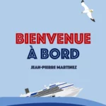 Cover de la chanson Bienvenue à bord de Jean-Pierre Martinez