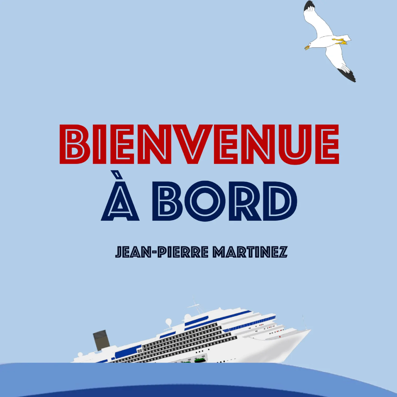 Cover de la chanson Bienvenue à bord de Jean-Pierre Martinez
