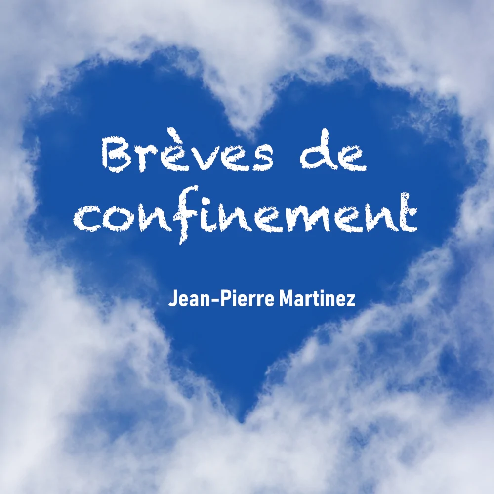 Cover de la chanson Brèves de confinement de Jean-Pierre Martinez