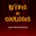 Cover de la chanson Brèves de coulisses de Jean-Pierre Martinez