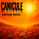 Cover de la chanson Canicule de Jean-Pierre Martinez