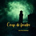 Cover de la chanson Coup de foudre de Jean-Pierre Martinez
