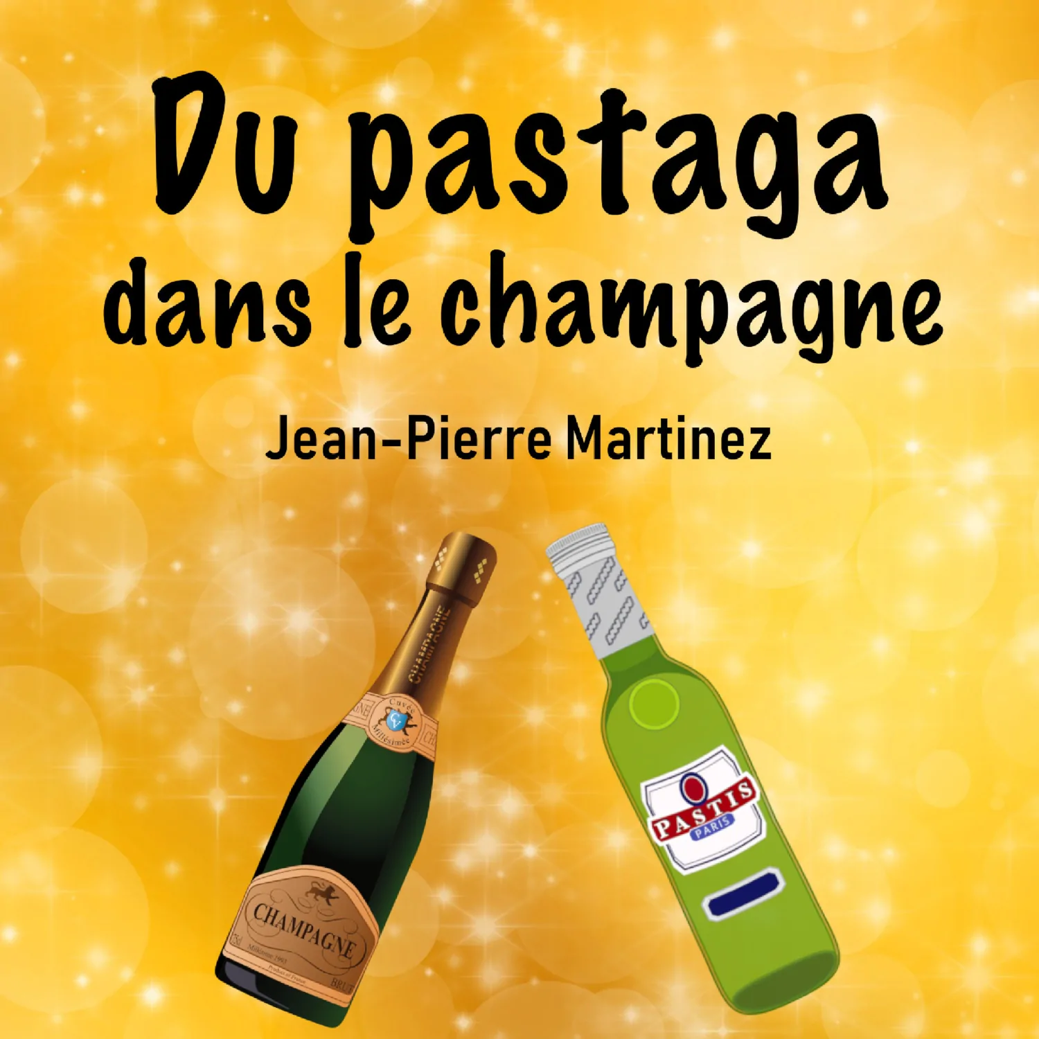 Cover de la chanson Du pastaga dans le champagne de Jean-Pierre Martinez