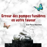 Cover de la chanson Erreur des pompes funèbres en votre faveur de Jean-Pierre Martinez