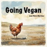 Cover de la chansons Going vegan de Jean-Pierre Martinez