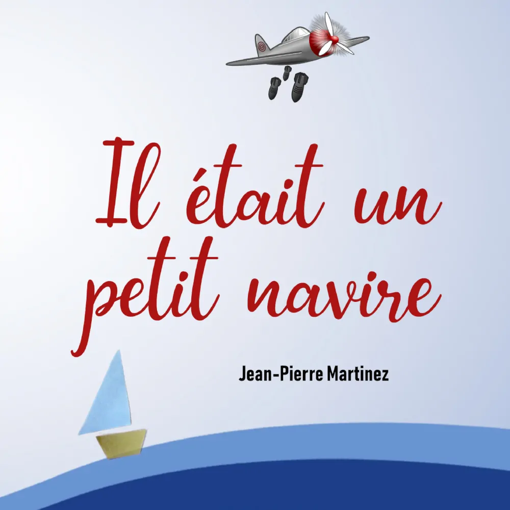 Cover de la chanson Il était un petit navire de Jean-Pierre Martinez