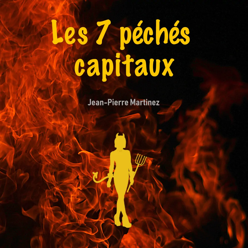 Cover de la chanson Les 7 péchés capitaux de Jean-Pierre Martinez