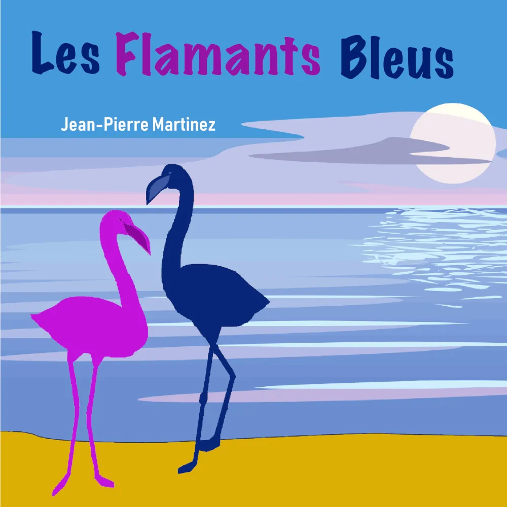 Cover de la chanson Les Flamants bleus de Jean-Pierre Martinez