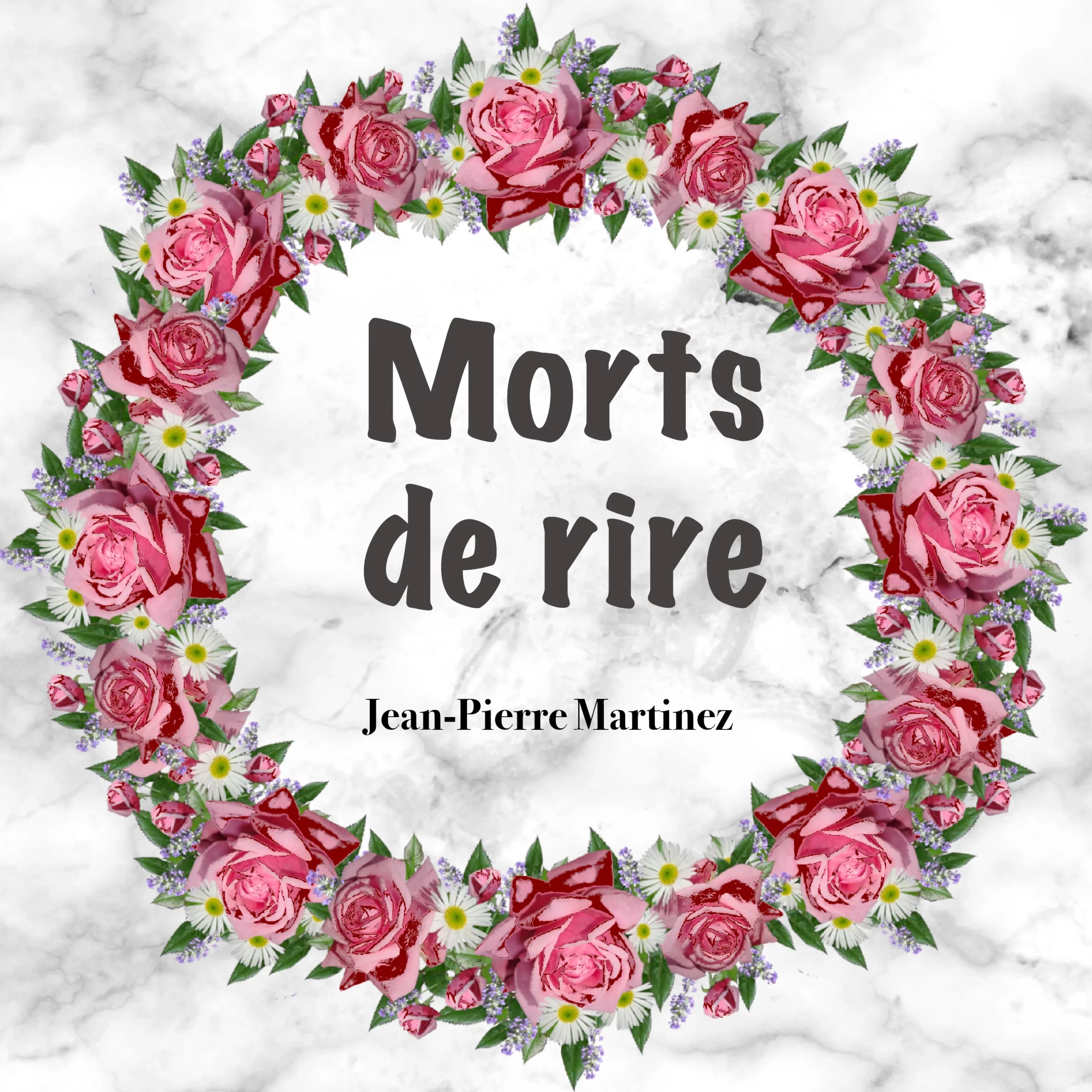 Cover de la chanson Morts de rire de Jean-Pierre Martinez