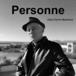 Cover de la chanson Personne de Jean-Pierre Martinez