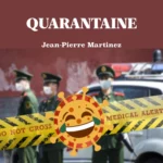 Cover de la chanson Quarantaine de Jean-Pierre Martinez