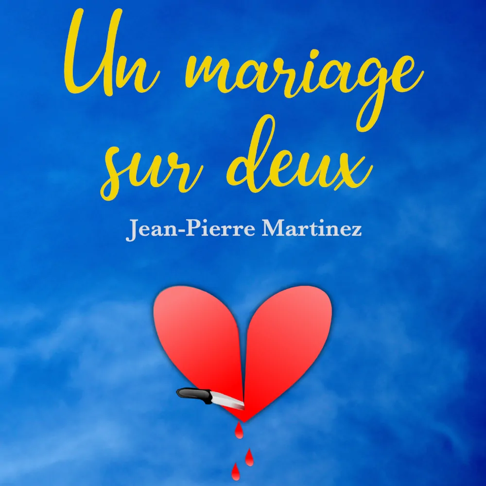 Cover de la chanson Un mariage sur deux de Jean-Pierre Martinez