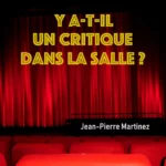 Cover de la chanson Y a-t-il un critique dans la salle ? de Jean-Pierre Martinez